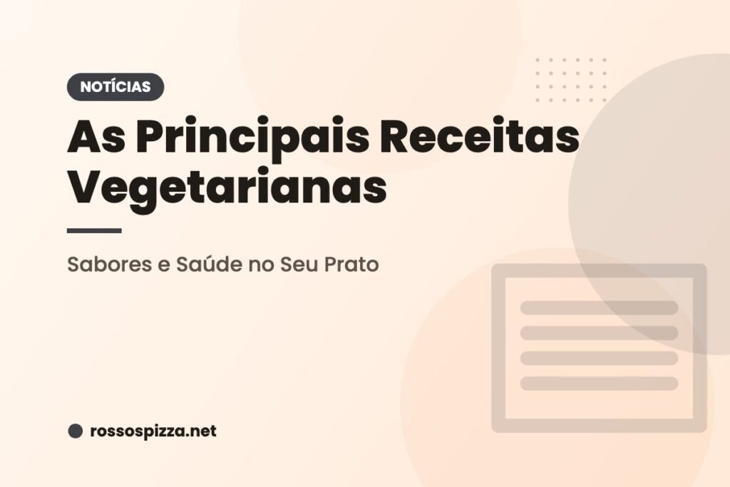 As Principais Receitas Vegetarianas