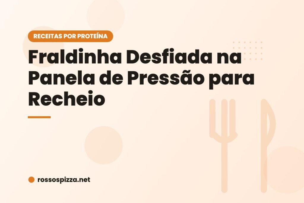 Fraldinha Desfiada na Panela de Pressão para Recheio