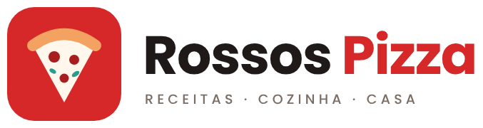Rossos Pizza – Receitas, Cozinha e Casa