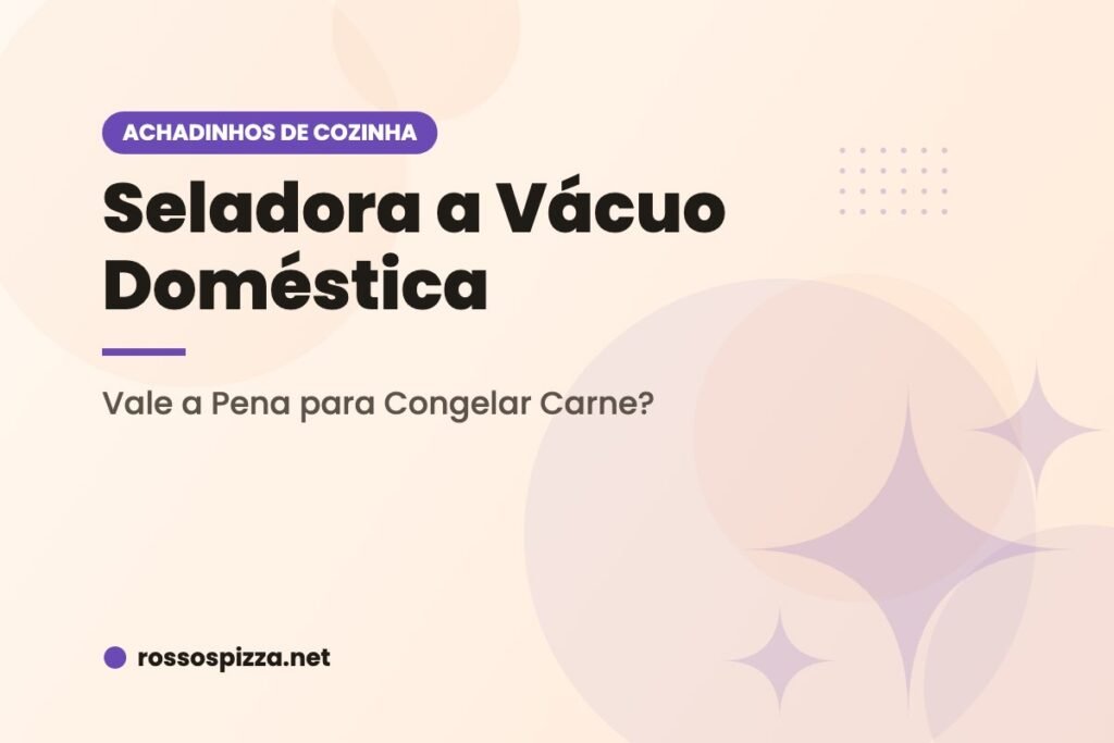 Seladora a Vácuo Doméstica